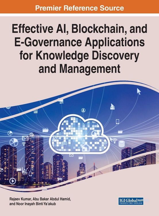 Produktbild: Effective AI, Blockchain, and E-Governance Applications for Knowledge Discovery and Management
