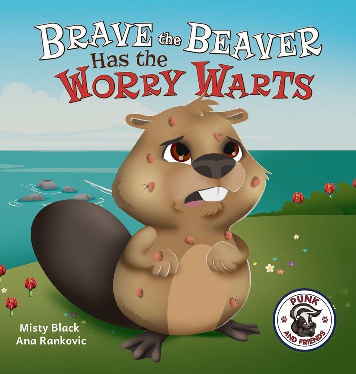 Produktbild: Brave the Beaver Has the Worry Warts