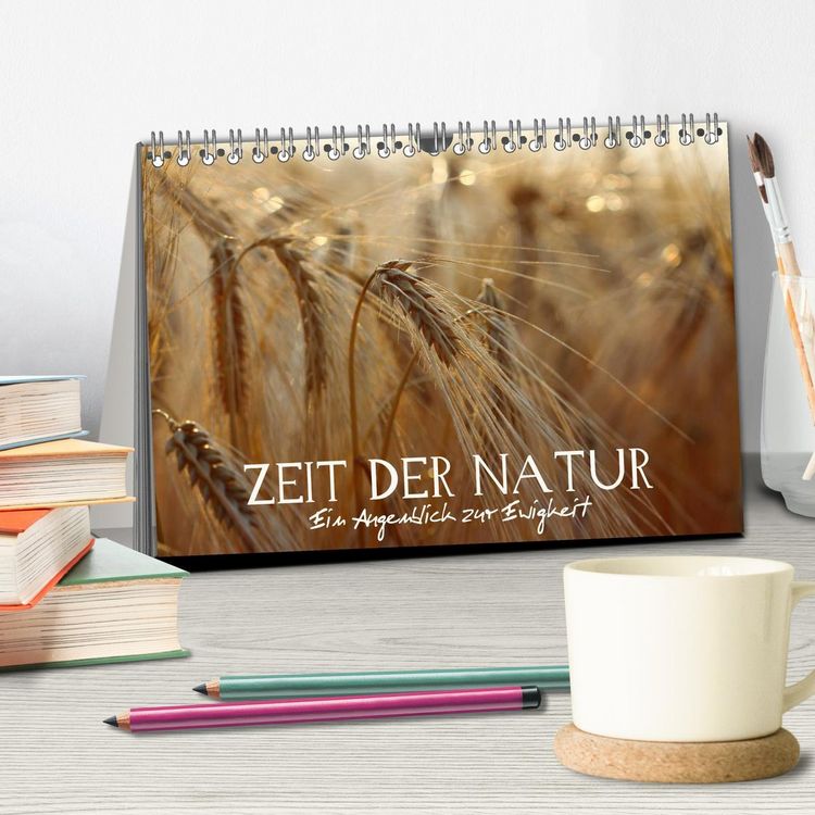 Produktbild: Zeit der Natur - Ein Augenblick zur Ewigkeit (Tischkalender 2026 DIN A5 quer), CALVENDO Monatskalender