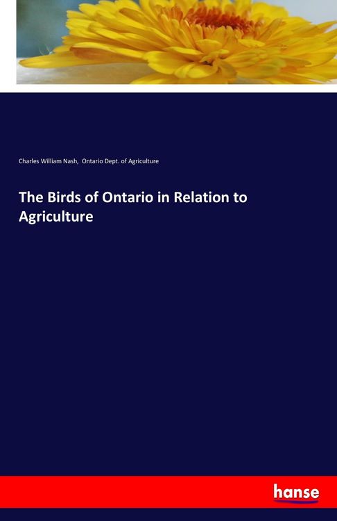 Produktbild: The Birds of Ontario in Relation to Agriculture