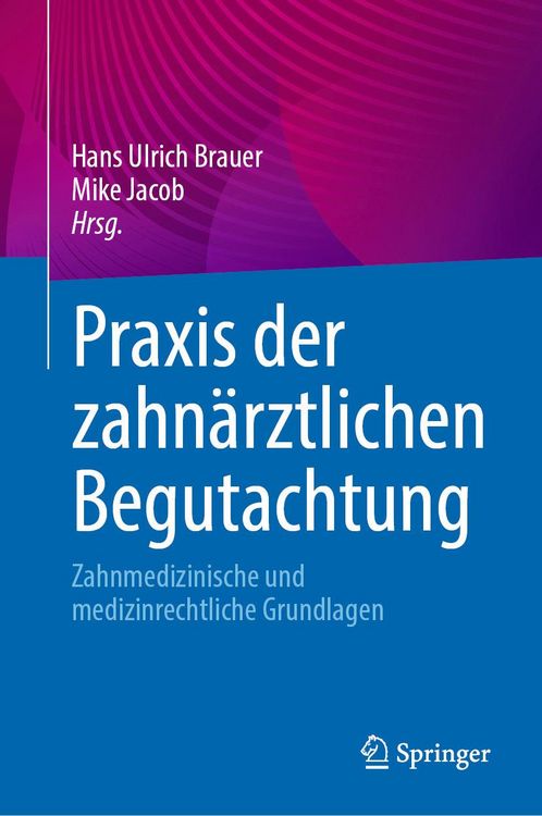 Produktbild: Praxis der zahn&auml;rztlichen Begutachtung