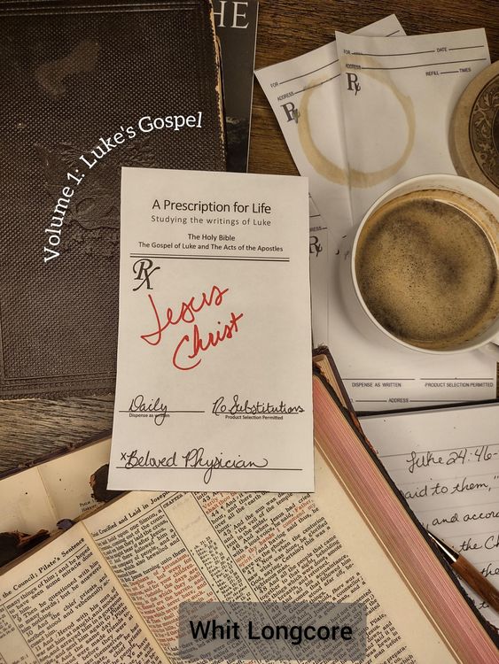 Produktbild: A Prescription for Life: Studying Luke's Gospel (A Prescription for Life: Studying the Writings of Luke, #1)