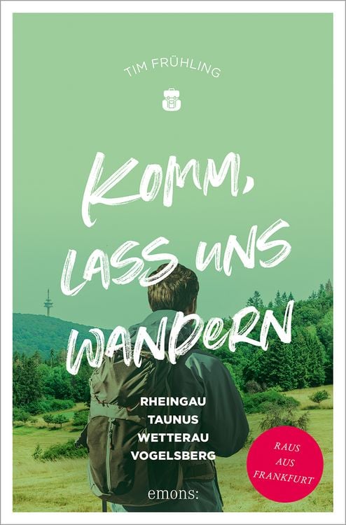 Bild vom Artikel Komm, lass uns wandern. Rheingau, Taunus, Wetterau, Vogelsberg vom Autor Tim Frühling