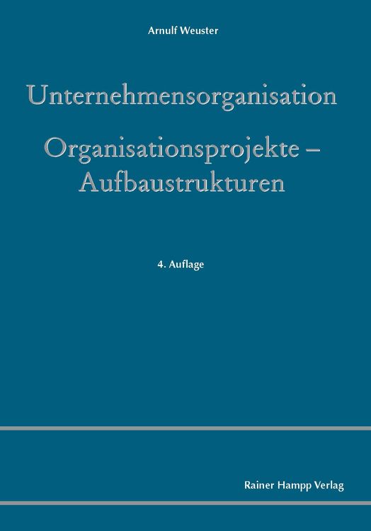 Produktbild: Unternehmensorganisation - Organisationsprojekte - Aufbaustrukturen