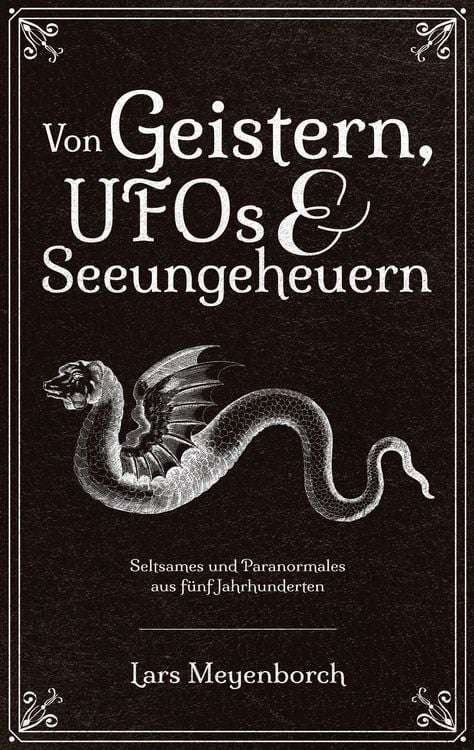 Produktbild: Von Geistern, UFOs & Seeungeheuern
