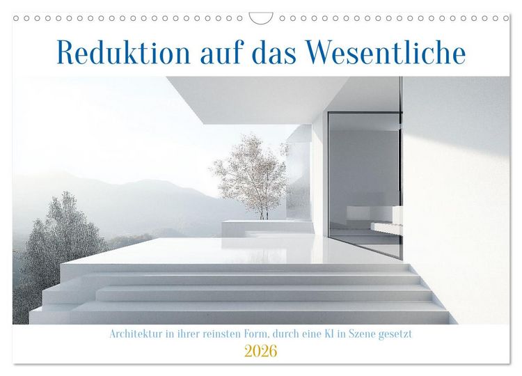 Produktbild: Reduktion auf das Wesentliche (Wandkalender 2026 DIN A3 quer), CALVENDO Monatskalender