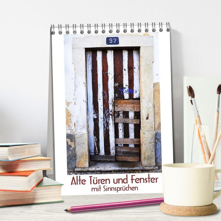 Produktbild: Alte T&uuml;ren und Fenster mit Sinnspr&uuml;chen (Tischkalender 2026 DIN A5 hoch), CALVENDO Monatskalender