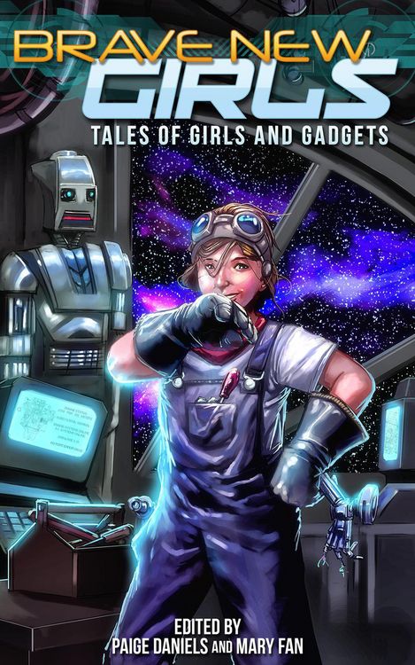 Produktbild: Brave New Girls: Tales of Girls and Gadgets