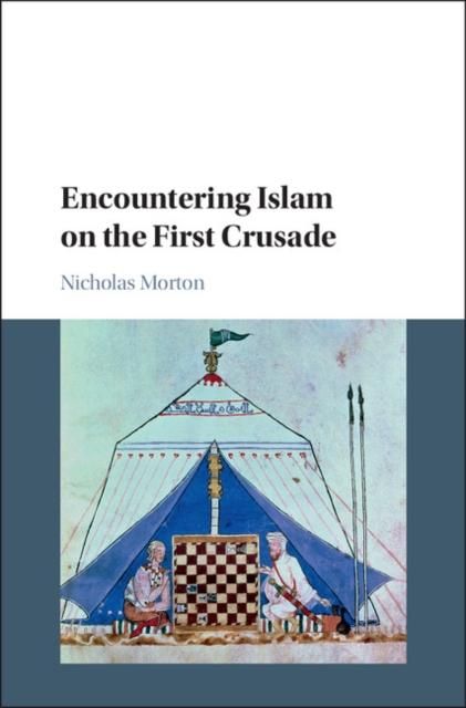 Produktbild: Encountering Islam on the First Crusade