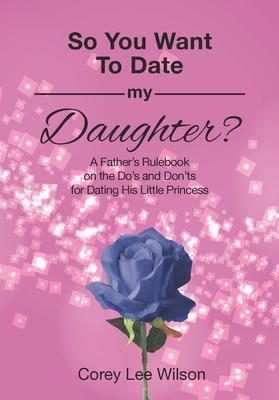 Produktbild: So You Want to Date My Daughter?