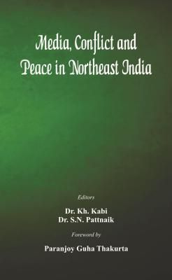 Produktbild: Media, Conflict and Peace in Northeast India