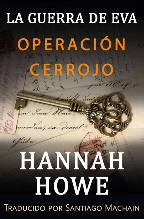 Produktbild: Operaci&oacute;n Cerrojo (La Guerra de Eva. Hero&iacute;nas de la DOE., #2)