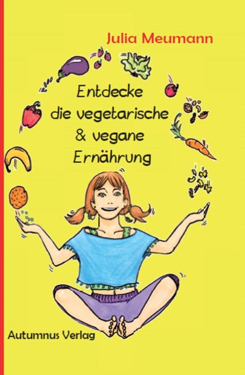 Produktbild: Entdecke die vegetarische & vegane Ernährung