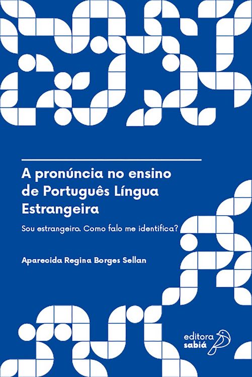 Produktbild: A pron&uacute;ncia no ensino de Portugu&ecirc;s L&iacute;ngua Estrangeira