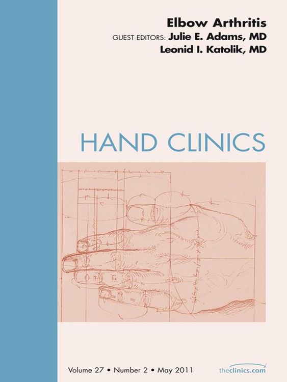 Produktbild: Elbow Arthritis, An Issue of Hand Clinics