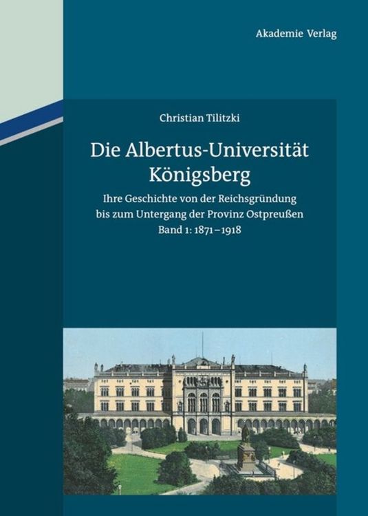 Produktbild: Die Albertus-Universit&auml;t K&ouml;nigsberg