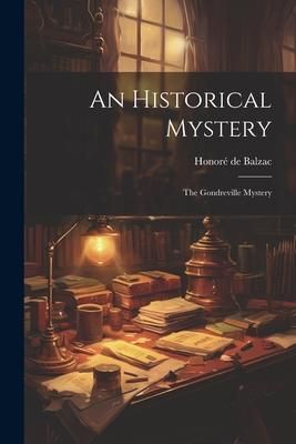 Produktbild: An Historical Mystery: The Gondreville Mystery