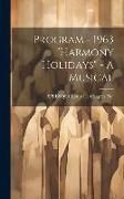 Produktbild: Program - 1963 "Harmony Holidays" - A Musical