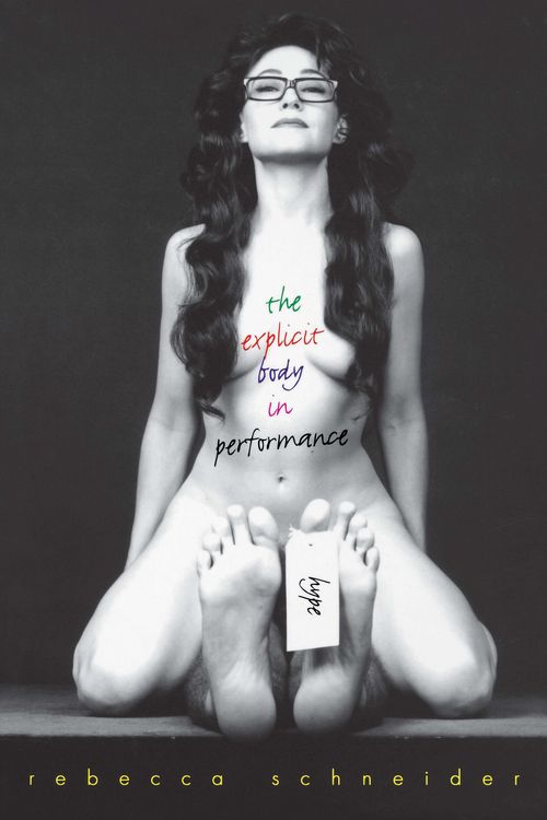 Produktbild: The Explicit Body in Performance