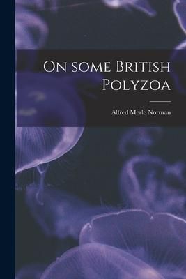 Produktbild: On Some British Polyzoa