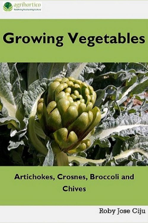 Produktbild: Growing Vegetables: Artichokes, Crosnes, Broccoli and Chives