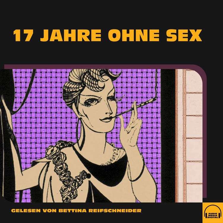 Produktbild: 17 Jahre ohne Sex