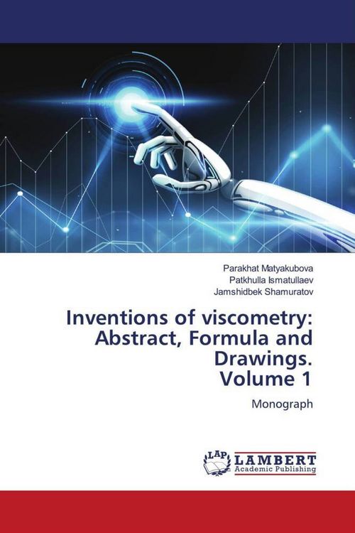 Produktbild: Inventions of viscometry: Abstract, Formula and Drawings. Volume 1