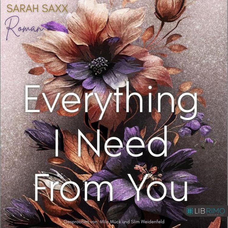 Produktbild: Everything I Need From You (Mighty Bastards 3): Roman | Romantische Rockstar-Romance mit &raquo;He Falls First&laquo;-Trope