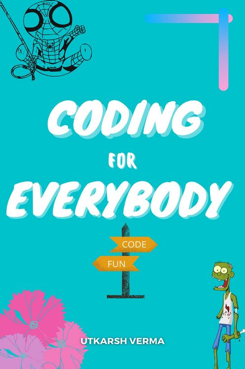 Produktbild: Coding For Everybody (CodeWithUtkarsh)