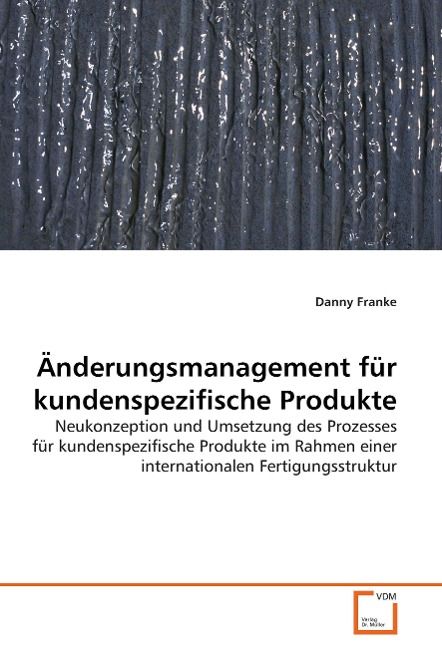Produktbild: Franke, D: &Auml;nderungsmanagement f&uuml;r kundenspezifische Produkt