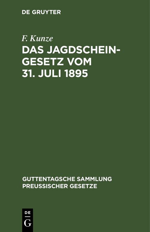 Produktbild: Das Jagdscheingesetz vom 31. Juli 1895
