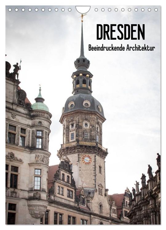 Produktbild: Dresden - Beeindruckende Architektur (Wandkalender 2026 DIN A4 hoch), CALVENDO Monatskalender