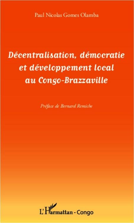 Produktbild: D&eacute;centralisation, d&eacute;mocratie et d&eacute;veloppement local au Congo-Brazzaville