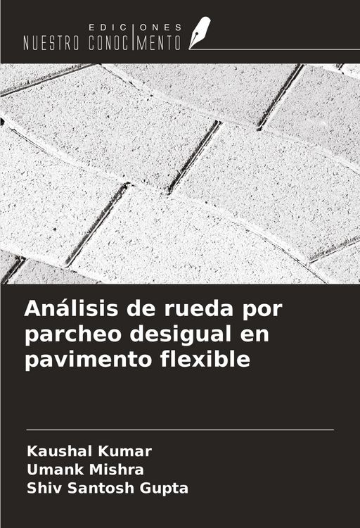 Produktbild: An&aacute;lisis de rueda por parcheo desigual en pavimento flexible