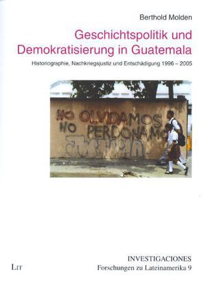 Produktbild: Geschichtspolitik und Demokratisierung in Guatemala
