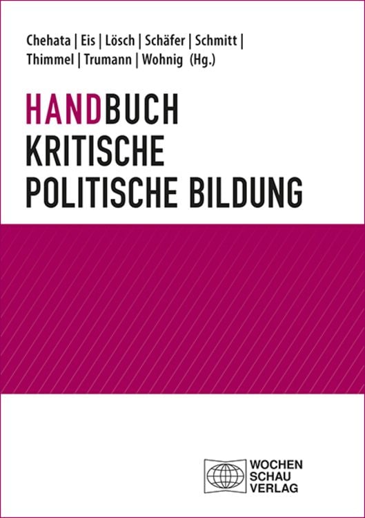 Bild vom Artikel Handbuch Kritische politische Bildung vom Autor Yasmine Chehata