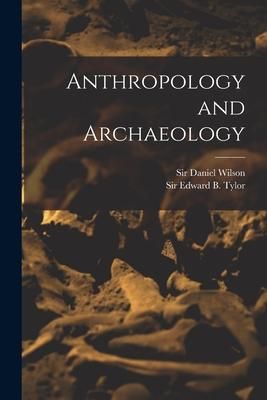 Produktbild: Anthropology and Archaeology [microform]