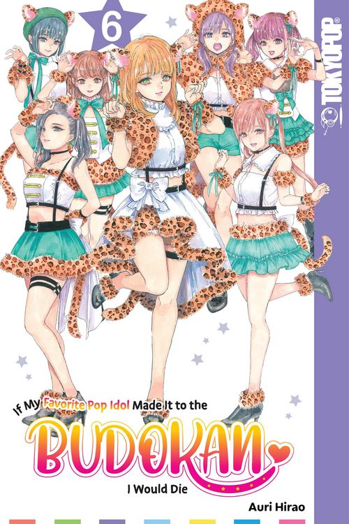 Produktbild: If My Favorite Pop Idol Made It to the Budokan, I Would Die, Volume 6