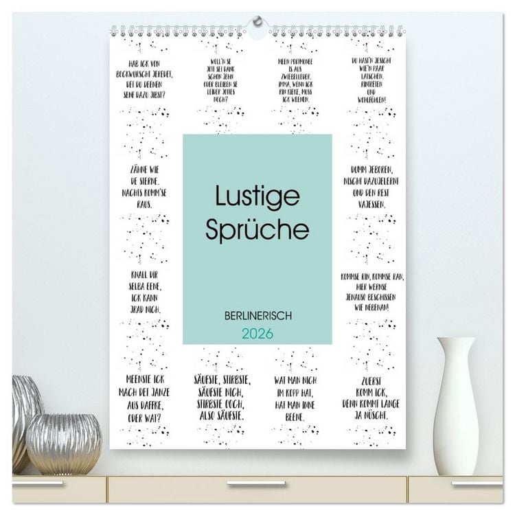 Produktbild: BERLINERISCH Lustige Spr&uuml;che (hochwertiger Premium Wandkalender 2026 DIN A2 hoch), Kunstdruck in Hochglanz
