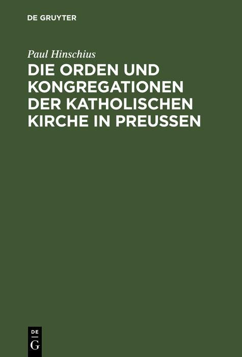 Produktbild: Die Orden und Kongregationen der Katholischen Kirche in Preussen