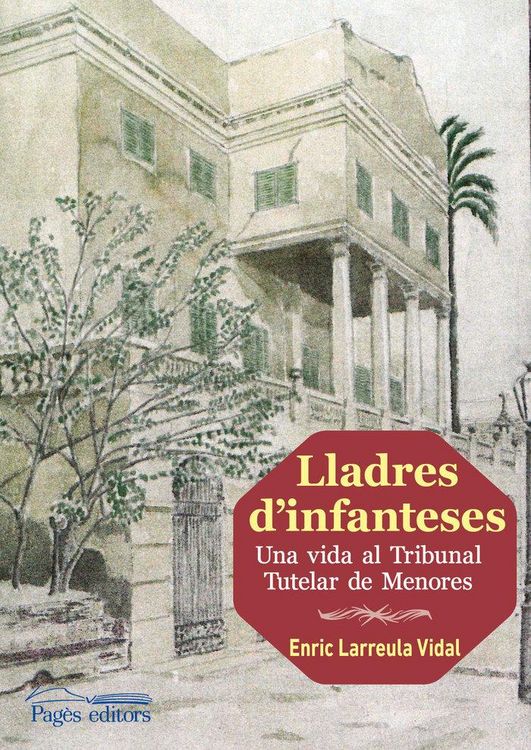 Produktbild: Lladres d'infanteses : Una vida al TribunalTutelar de Menores