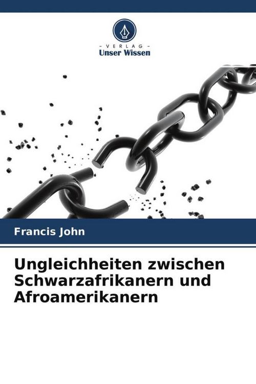 Produktbild: Ungleichheiten zwischen Schwarzafrikanern und Afroamerikanern