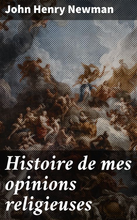 Produktbild: Histoire de mes opinions religieuses