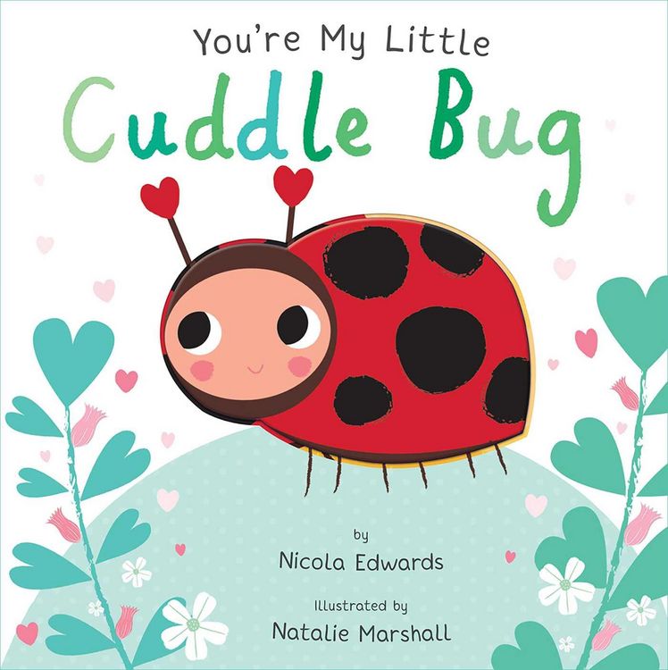 Produktbild: You're My Little Cuddle Bug (Board Book for Babies and Toddlers 0-2 Years Old)