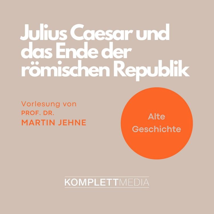 Produktbild: Alte Geschichte: Julius Caesar und das Ende der r&ouml;mischen Republik