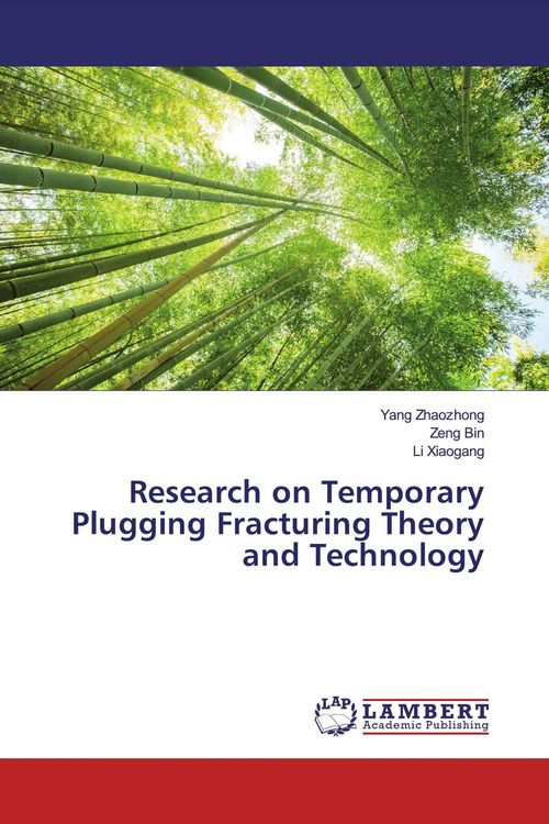 Produktbild: Research on Temporary Plugging Fracturing Theory and Technology