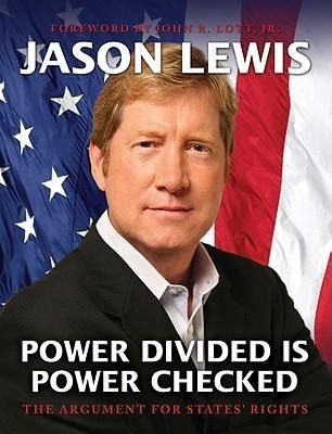 Produktbild: Power Divided Is Power Checked: The Argument for States' Rights