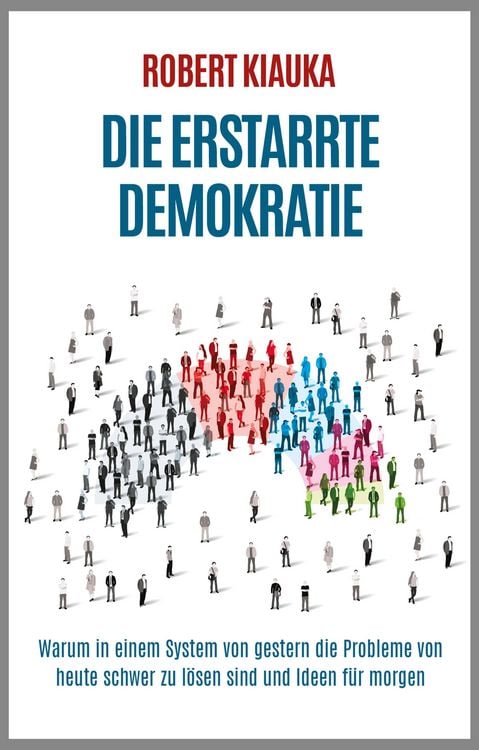Produktbild: Die erstarrte Demokratie
