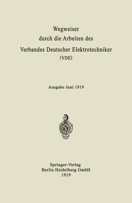 Produktbild: Wegweiser durch die Arbeiten des Verbandes Deutscher Elektrotechniker (VDE)