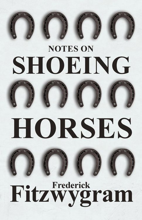 Produktbild: Notes on Shoeing Horses